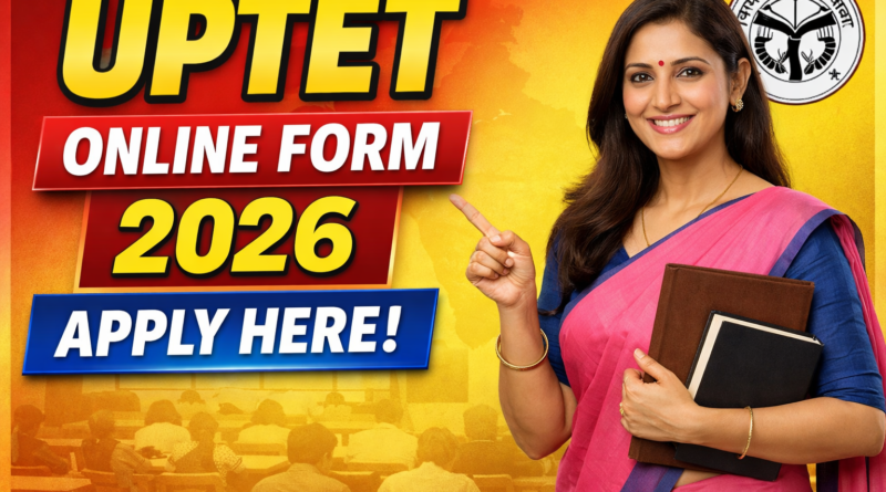 UPTET Online Form 2026 apply here exam date eligibility direct link