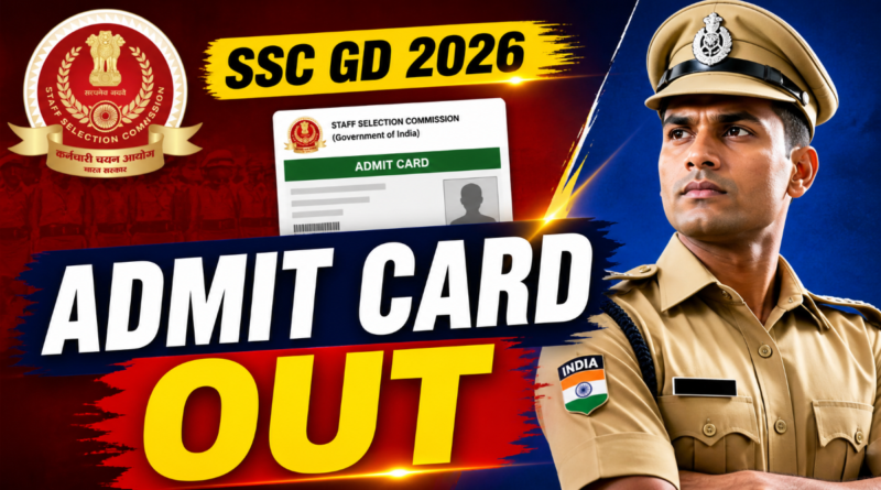 SSC GD Constable Admit Card 2026 download link exam date