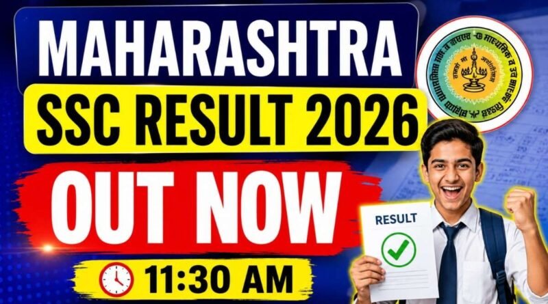 Maharashtra Board SSC Class 10th Result 2026 OUT