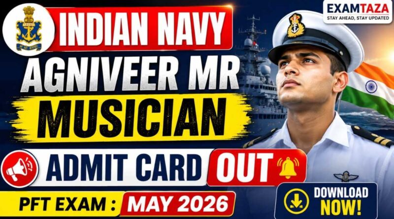 Indian Navy Agniveer MR Musician Admit Card 2026 OUT