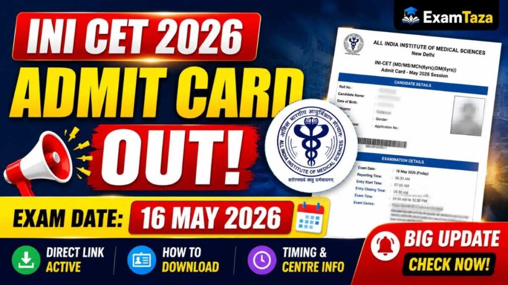 INI CET Admit Card 2026 OUT Today – AIIMS Hall Ticket Released at aiimsexams.ac.in