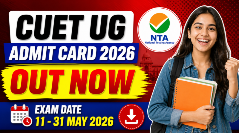 NTA CUET UG Admit Card 2026 download link