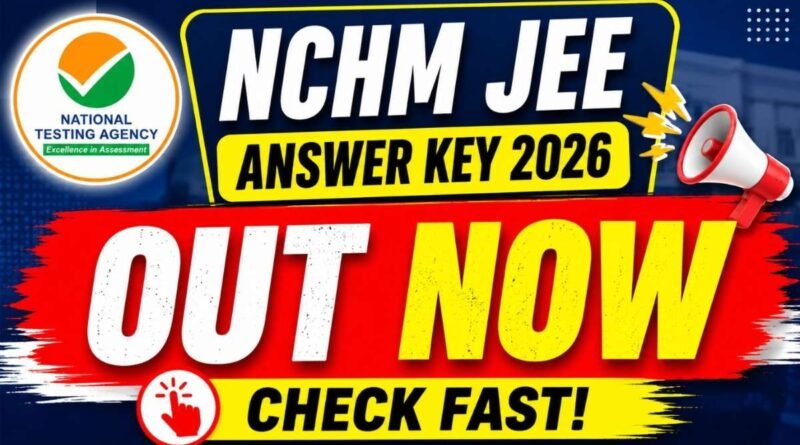 NTA NCHM JEE Answer Key 2026 OUT download response sheet