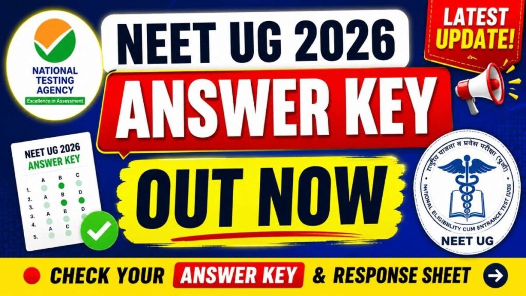NTA NEET UG Answer Key 2026 OUT – Download Response Sheet & Check MBBS/BDS Answers