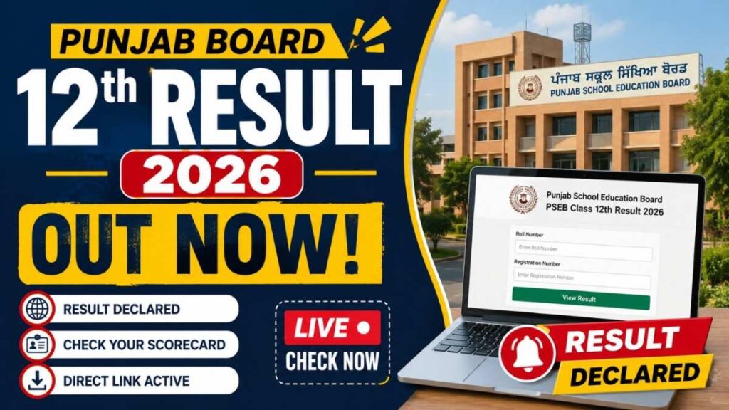 Punjab Board PSEB 12th Result 2026 Live: PSEB Class 12 Scorecard Link Active
