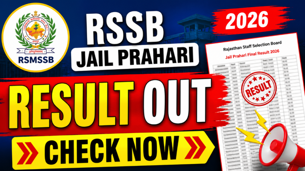 Rajasthan RSSB Jail Prahari Final Result 2026 OUT: Big Update, Check Merit List & Score Card Now