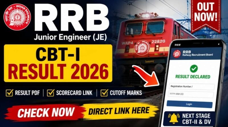 RRB Junior Engineer JE CBT-I Result 2026 OUT Zone Wise PDF Download