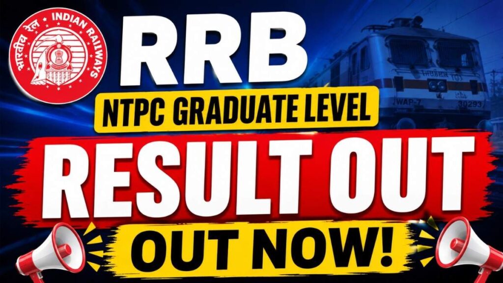 RRB NTPC Graduate Level Final Result 2026 OUT