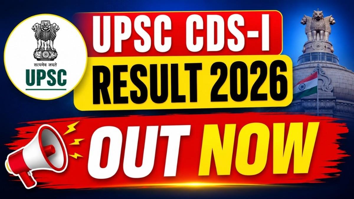 UPSC CDS-I Result 2026 OUT – Final Result PDF Released, Check Merit List Now